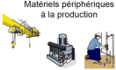materiel_periph_production